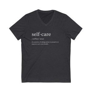 Self-Care Defined Unisex Jersey Short Sleeve V-Neck Tee